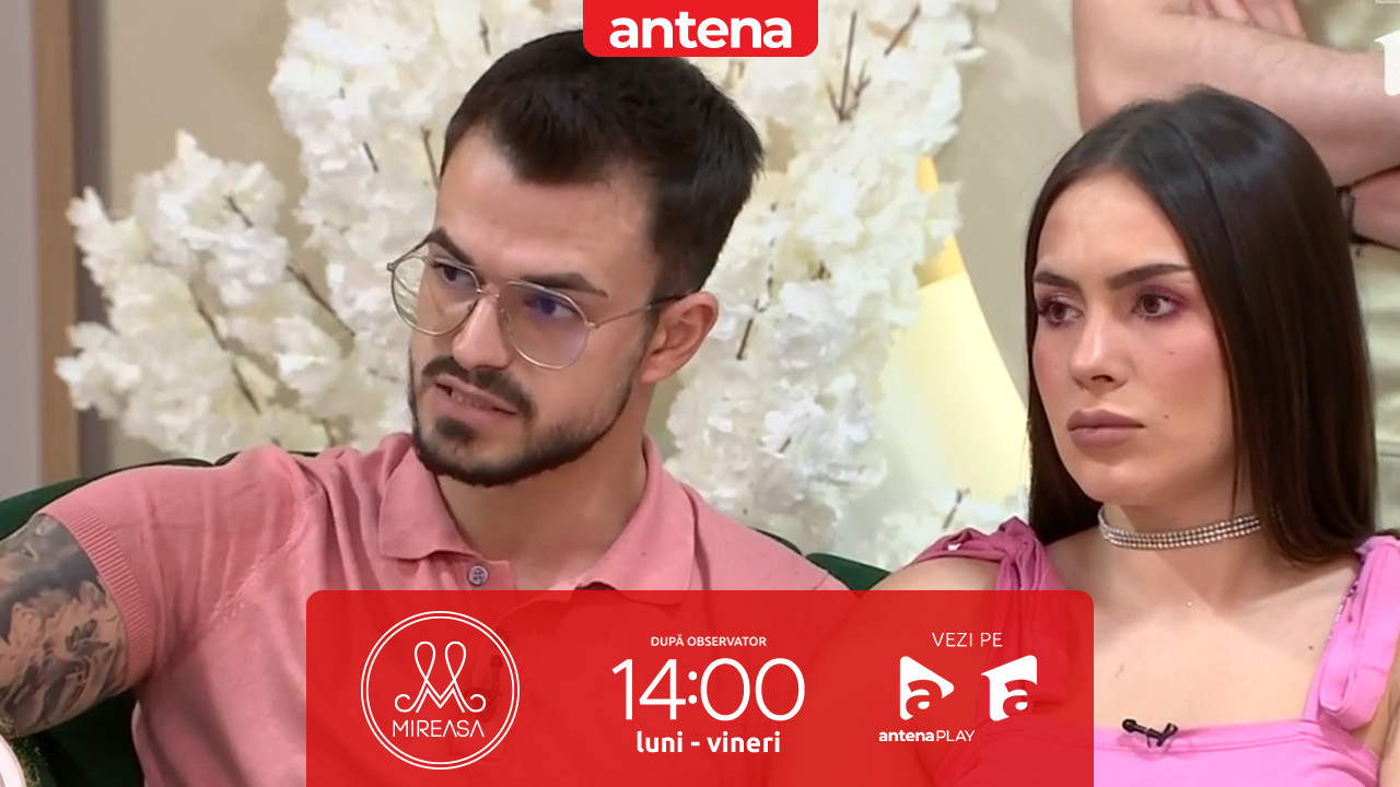 Mireasa sezonul 11, 28 mai 2025. Adrian, atacuri la adresa lui Teo